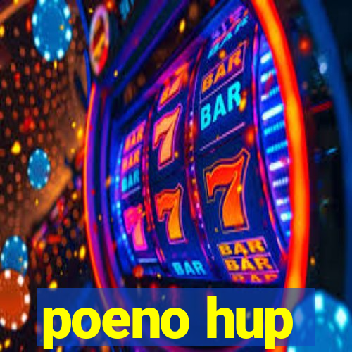 poeno hup